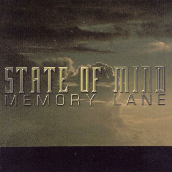State Of Mind (Sweden) – Memory Lane (2004)